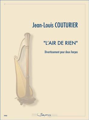 Jean-Louis Couturier: L'air de rien: Duo pour Harpes