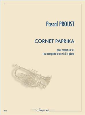 Pascal Proust: Cornet Paprika: Trompette et Accomp.