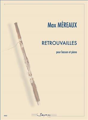 Max Mereaux: Retrouvailles: Basson et Accomp.
