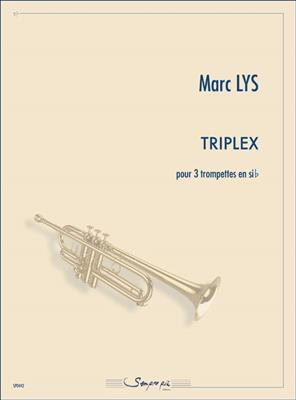 Marc Lys: Triplex: Trompette (Ensemble)
