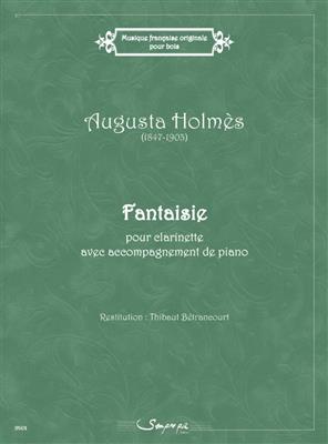 Auguste Holmes: Fantaisie: Clarinette et Accomp.
