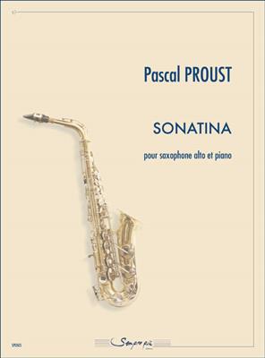 Pascal Proust: Sonatina: Saxophone Alto et Accomp.