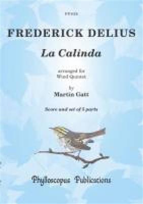 Frederick Delius: La Calinda: (Arr. Martin Gatt): Quintette à Vent