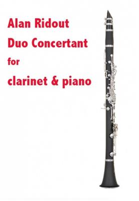 Alan Ridout: Duo Concertant: Clarinette et Accomp.