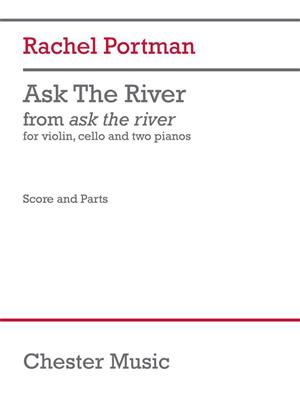 Rachel Portman: Ask the River: Ensemble de Chambre