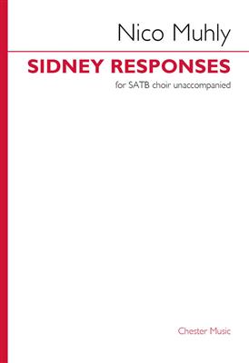 Nico Muhly: Sidney Responses: Chœur Mixte et Accomp.