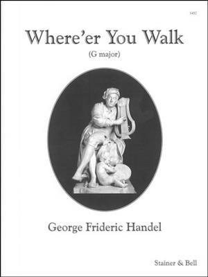 Georg Friedrich Händel: Where'er you walk: Chant et Piano