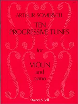 10 Progressive Tunes From The School Of Melody: Violon et Accomp.