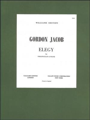 Gordon Jacob: Elegy For Cello and Piano: Violoncelle et Accomp.