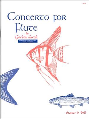 Gordon Jacob: Concerto For Flute and Strings: Flûte Traversière et Accomp.