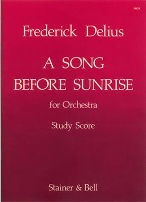 Frederick Delius: A Song Before Sunrise For Small Orchestra: Orchestre Symphonique