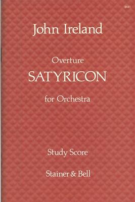 John Ireland: Satyricon: Orchestre Symphonique