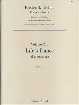 Frederick Delius: Lifes Dance: Orchestre Symphonique