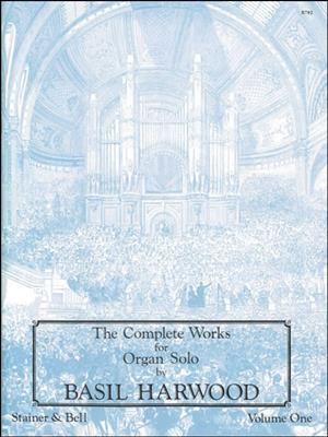 The Complete Works For Organ Solo: Orgue