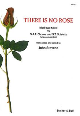 There Is No Rose: Chœur Mixte et Accomp.