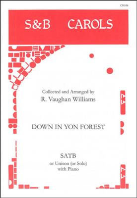 Down In Yon Forest: Chœur Mixte et Piano/Orgue