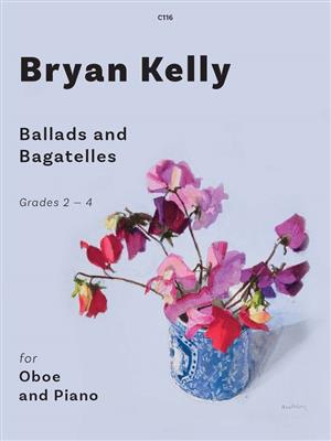 Bryan Kelly: Ballads and Bagatelles: Solo de Piano