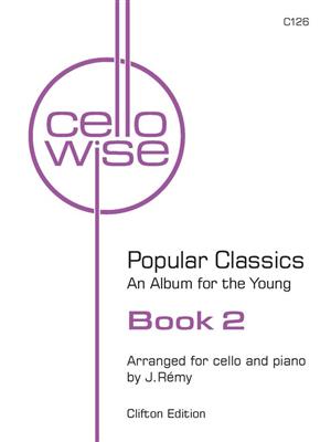 Cellowise Book 2: (Arr. J. Remy): Violoncelle et Accomp.