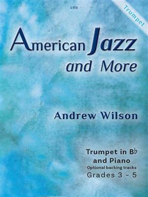 Andrew Wilson: American Jazz and More: Trompette et Accomp.