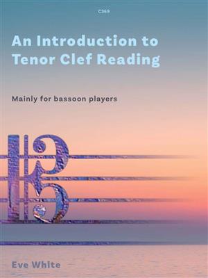 Eve White: An Introduction to Tenor Clef Reading: Solo pour Basson