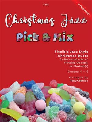 Christmas Jazz Pick and Mix: (Arr. Terry Cathrine): Duo pour Bois Mixte