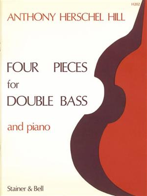 Anthony Herschel Hill: Four pieces for Double Bass and Piano: Contrebasse et Accomp.