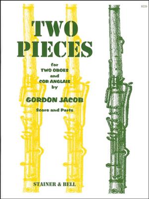 Gordon Jacob: Two Pieces for Two Oboes: Duo pour Hautbois