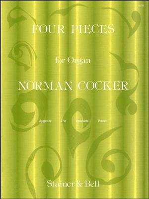 Norman Cocker: Four Pieces: Orgue