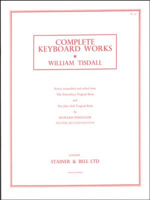 William Tisdall: Complete Keyboard Music: Clavier