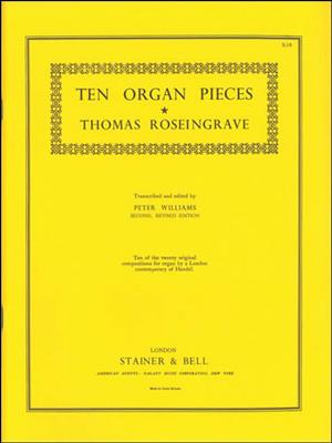 Thomas Roseingrave: Ten Organ Pieces: Orgue