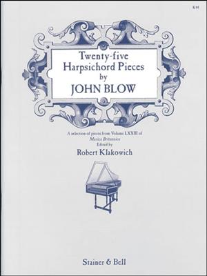 John Blow: Twenty-Five Harpsichord Pieces: Clavecin