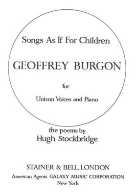 Songs As If For Children: Chœur Mixte et Piano/Orgue