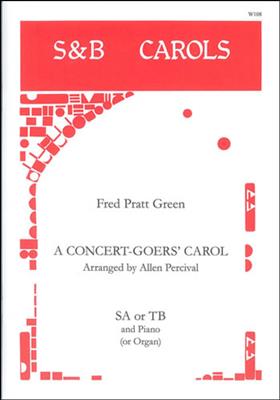 A Concert-Goers Carol: Chœur Mixte et Piano/Orgue