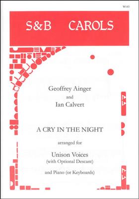 A Cry In The Night: Chœur Mixte et Piano/Orgue