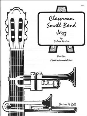 Classroom Small Band Jazz: Jazz Band