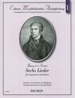 Johann Franz Xaver Sterkel: 6 Lieder: Chant et Guitare