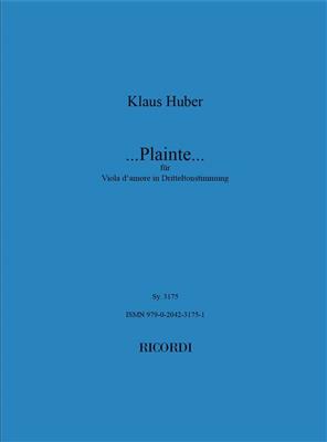 Klaus Huber: ...Plainte...für Luigi Nono: Solo pour Alto