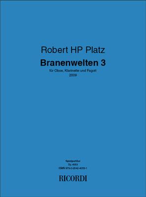 Robert HP Platz: Branenwelten 3: Bois (Ensemble)