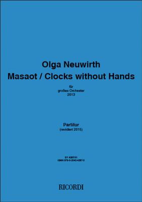 Olga Neuwirth: Masaot / Clocks without hands: Orchestre Symphonique