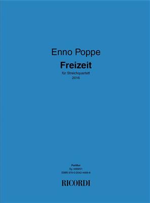 Enno Poppe: Freizeit: Quatuor à Cordes