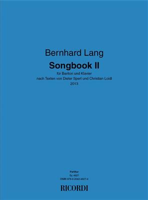 Bernhard Lang: Songbook 2: Chant et Piano