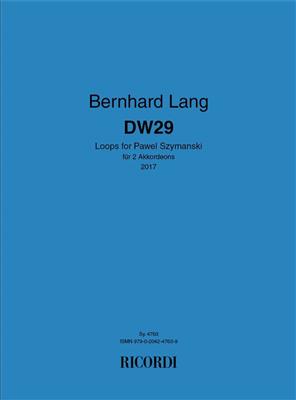 Bernhard Lang: DW29: Duo pour Accordéons