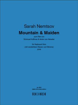Sarah Nemtsov: Mountain & Maiden: Piano, Voix & Guitare