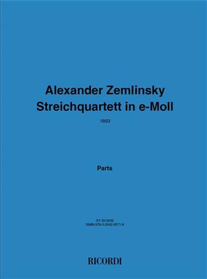 Alexander Zemlinsky: Streichquartett E-Moll: Quatuor à Cordes