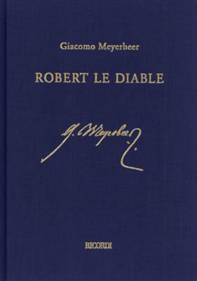 Giacomo Meyerbeer: Robert Le Diable: Chœur Mixte et Ensemble