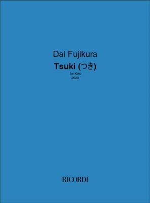 Dai Fujikura: Tsuki (つき): Autres Cordes