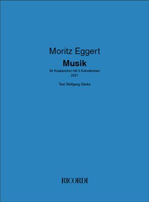 Moritz Eggert: Musik: Chœur d'Enfants