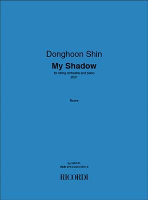 Donghoon Shin: My Shadow: Orchestre à Cordes