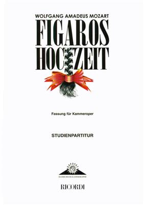 Wolfgang Amadeus Mozart: Figaros Hochzeit: Partitions Vocales d'Opéra