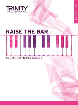 Raise The Bar - Grade 6-8: Solo de Piano